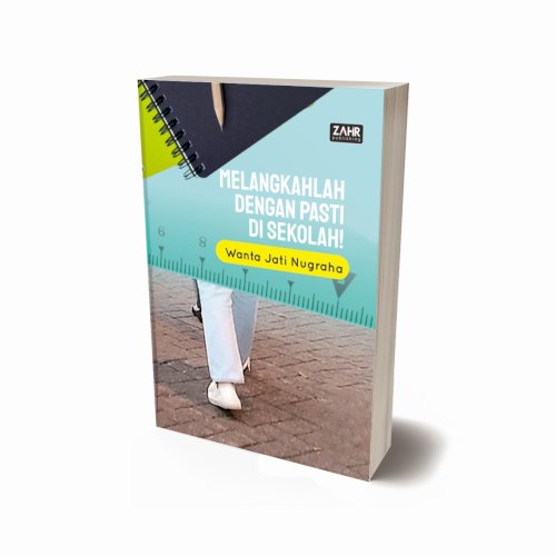 Melangkahlah dengan Pasti di Sekolah