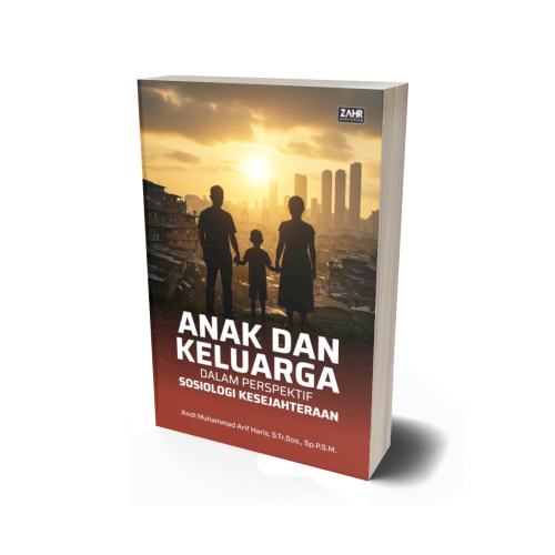 Anak dan Keluarga dalam Perspektif Sosiologi Kesejahteraan   