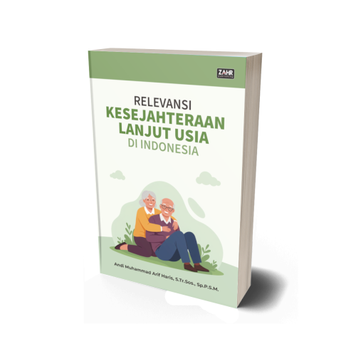 Relevansi Kesejahteraan Lanjut Usia di Indonesia