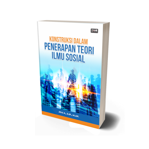 Konstruksi dalam Penerapan Teori Ilmu Sosial