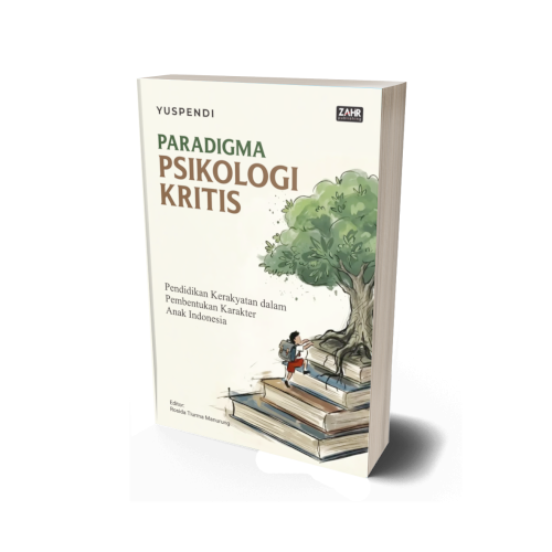 Paradigma Psikologi Kritis: Pendidikan Kerakyatan dalam Pembentukan Karakter Anak Indonesia