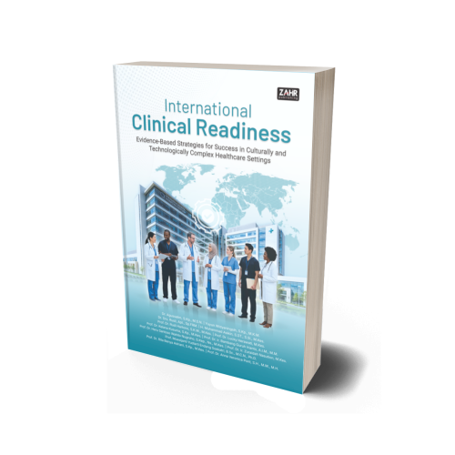 International Clinical Readiness: Evidence-Based Strategies for Success in Culturally and Technologically Complex Healthcare Set