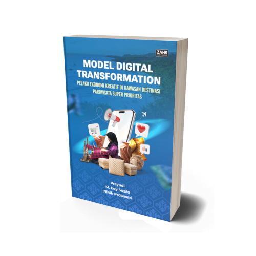 Model Digital Transformation: Pelaku Ekonomi Kreatif di Kawasan Destinasi Pariwisata Super Prioritas